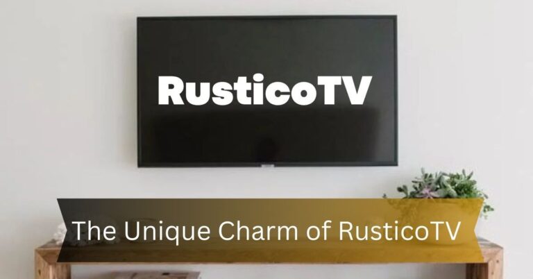 The Unique Charm of RusticoTV – Enhancing Your Living Space!