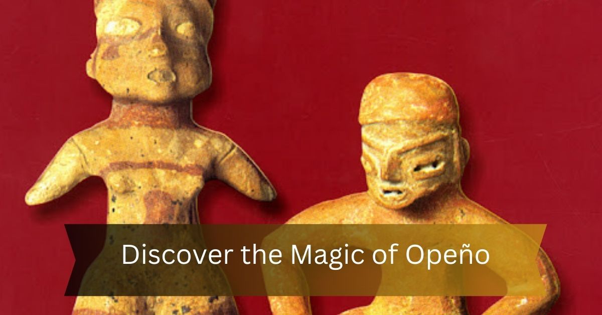 Discover the Magic of Opeño