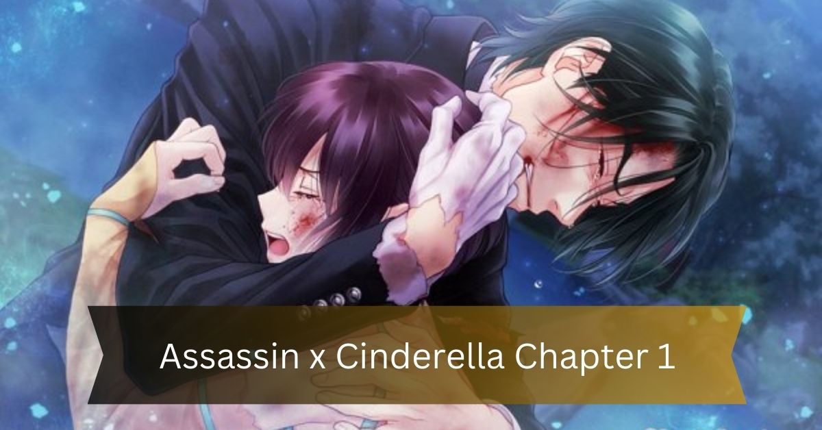 Assassin x Cinderella Chapter 1