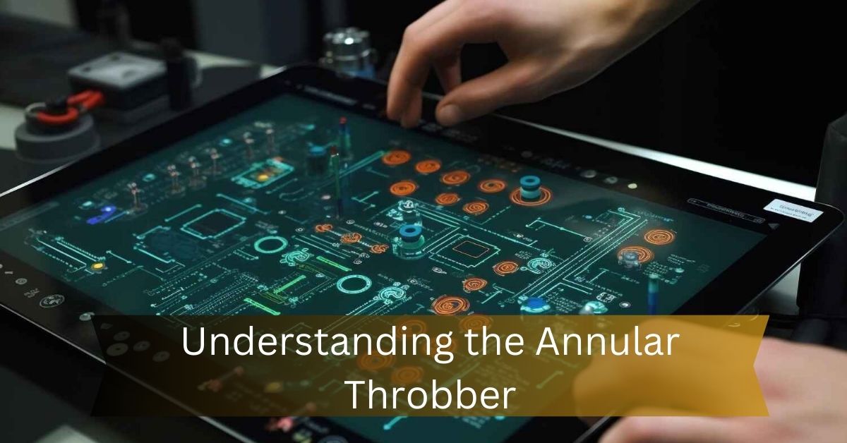 Understanding the Annular Throbber