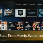 Best Free Movie Websites – A Complete Guide!