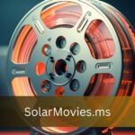 SolarMovies.ms – Your Ultimate Movie Streaming Destination!